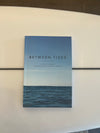 Between Tides Journal