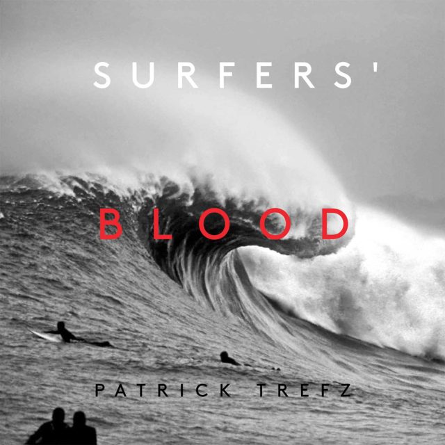 Surfers' Blood Hardcover Book